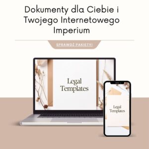 LEGAL TEMPLATES – SZABLONY DOKUMENTÓW DLA EKSPERTEK SPRZEDAJĄCYCH PRODUKTY ELEKTRONICZNE